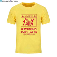 Electrician Funny T-Shirt – “Don’t Tell Me How To Do My Job” Cool Cotton Casual Tee (2024 New)