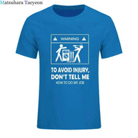 Electrician Funny T-Shirt – “Don’t Tell Me How To Do My Job” Cool Cotton Casual Tee (2024 New)