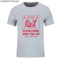 Electrician Funny T-Shirt – “Don’t Tell Me How To Do My Job” Cool Cotton Casual Tee (2024 New)