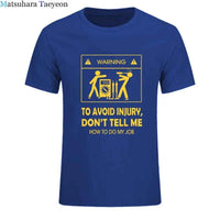 Electrician Funny T-Shirt – “Don’t Tell Me How To Do My Job” Cool Cotton Casual Tee (2024 New)