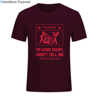 Electrician Funny T-Shirt – “Don’t Tell Me How To Do My Job” Cool Cotton Casual Tee (2024 New)