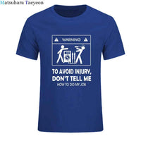 Electrician Funny T-Shirt – “Don’t Tell Me How To Do My Job” Cool Cotton Casual Tee (2024 New)