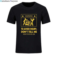 Electrician Funny T-Shirt – “Don’t Tell Me How To Do My Job” Cool Cotton Casual Tee (2024 New)
