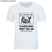 Electrician Funny T-Shirt – “Don’t Tell Me How To Do My Job” Cool Cotton Casual Tee (2024 New)
