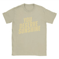 Men's Graphic Cotton T-Shirt – “You Deserve Sunshine” Scott Hunter Kip Grady Short Sleeve Tee