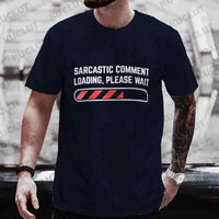 Sarcastic Funny Graphic T-Shirt – Bold Humor Quote Tee for Everyday Wear