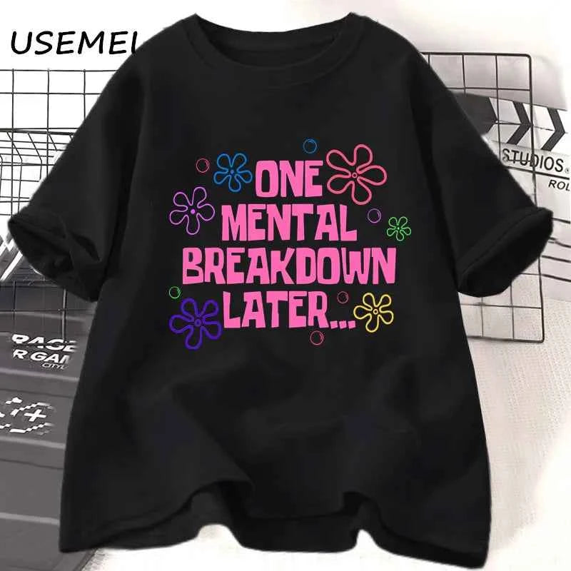 Funny Mental Breakdown T-Shirt – Unisex Graphic Tee Casual Streetwear